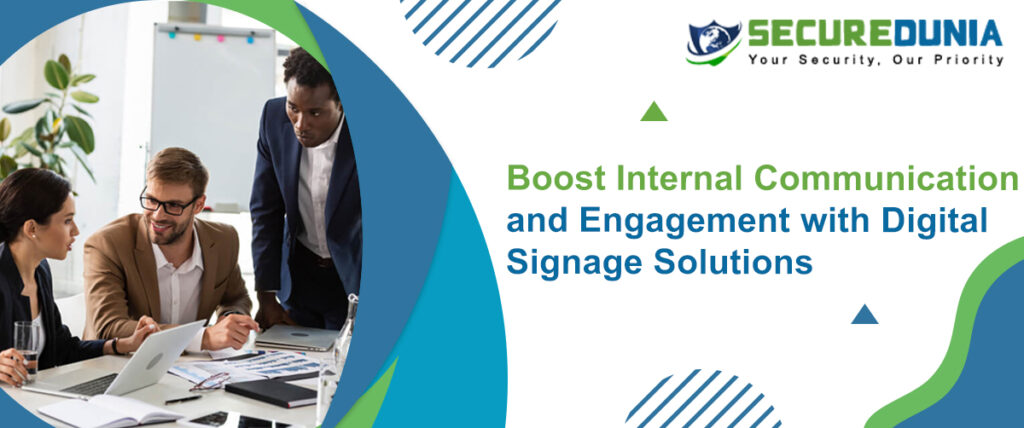 Boost Internal Communication and Engagement with Digital Signage Solutions